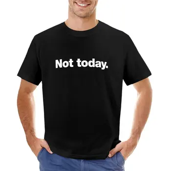 Не сегодня, футболки, мужские летние топы, летние топы, черные футболки для мужчин